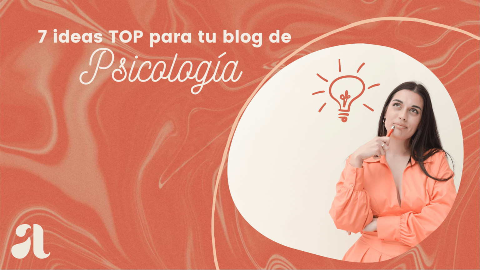 7 ideas TOP para tu blog de psicología - Aria