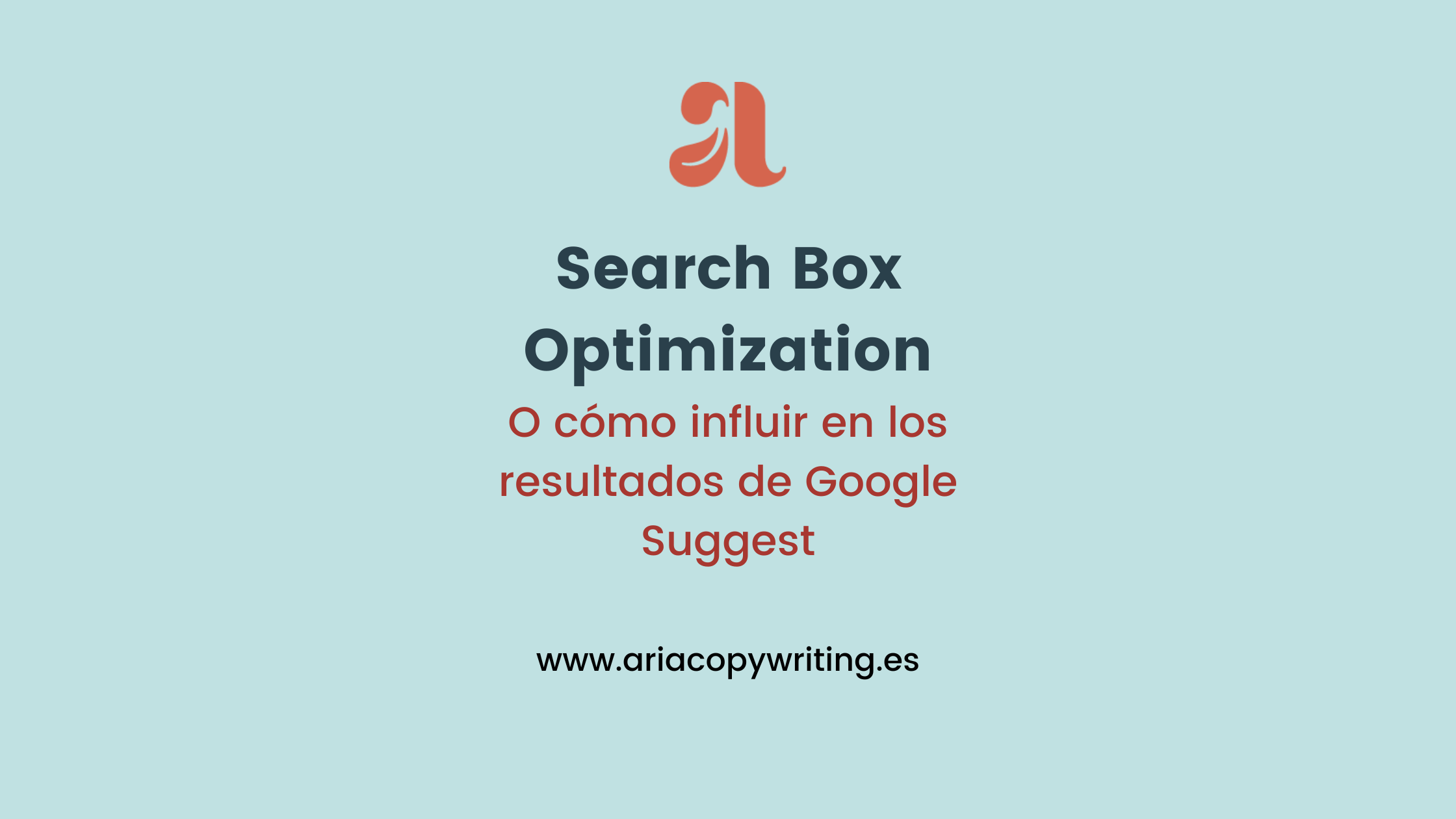 Search Box Optimization o como influir en los resultados de Google
